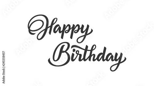 Happy birthday black text in lettering style. Ready design print for printing. Vector Illustration. - Vector