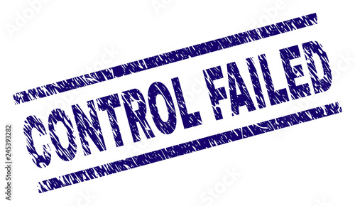 CONTROL FAILED seal print with scratced style. Blue vector rubber print of CONTROL FAILED caption with grunge texture. Text caption is placed between parallel lines.