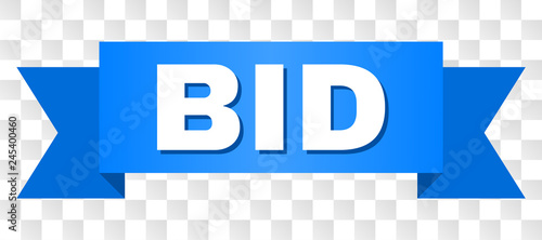 BID text on a ribbon. Designed with white caption and blue stripe. Vector banner with BID tag on a transparent background.