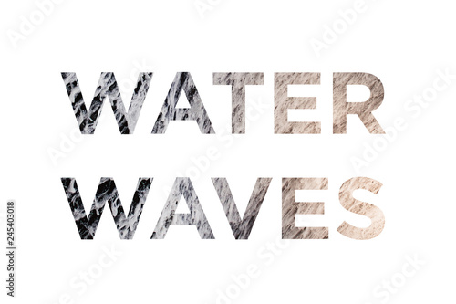 Water and Waves word concepts on white background