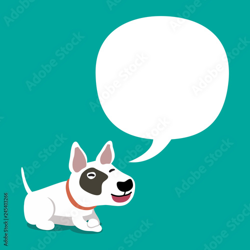 Vector cartoon character bull terrier dog with white speech bubble for design.