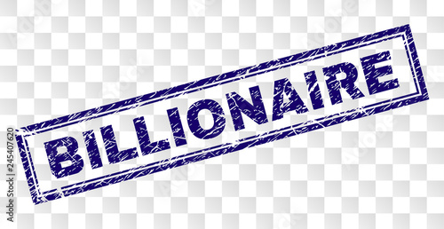 BILLIONAIRE stamp seal print with rubber print style and double framed rectangle shape. Stamp is placed on a transparent background. Blue vector rubber print of BILLIONAIRE text with dust texture.