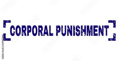 CORPORAL PUNISHMENT text seal watermark with grunge texture. Text caption is placed between corners. Blue vector rubber print of CORPORAL PUNISHMENT with grunge texture.