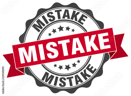mistake stamp. sign. seal