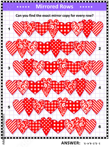 Valentine's Day visual logic puzzle (suitable both for kids and adults): Match the pairs - find the exact mirrored copy for every row of hearts. Answer included.
