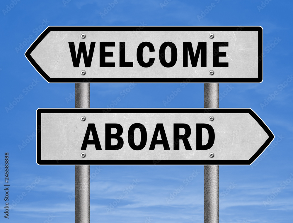welcome aboard - road sign greeting welcome aboard - road sign greeting