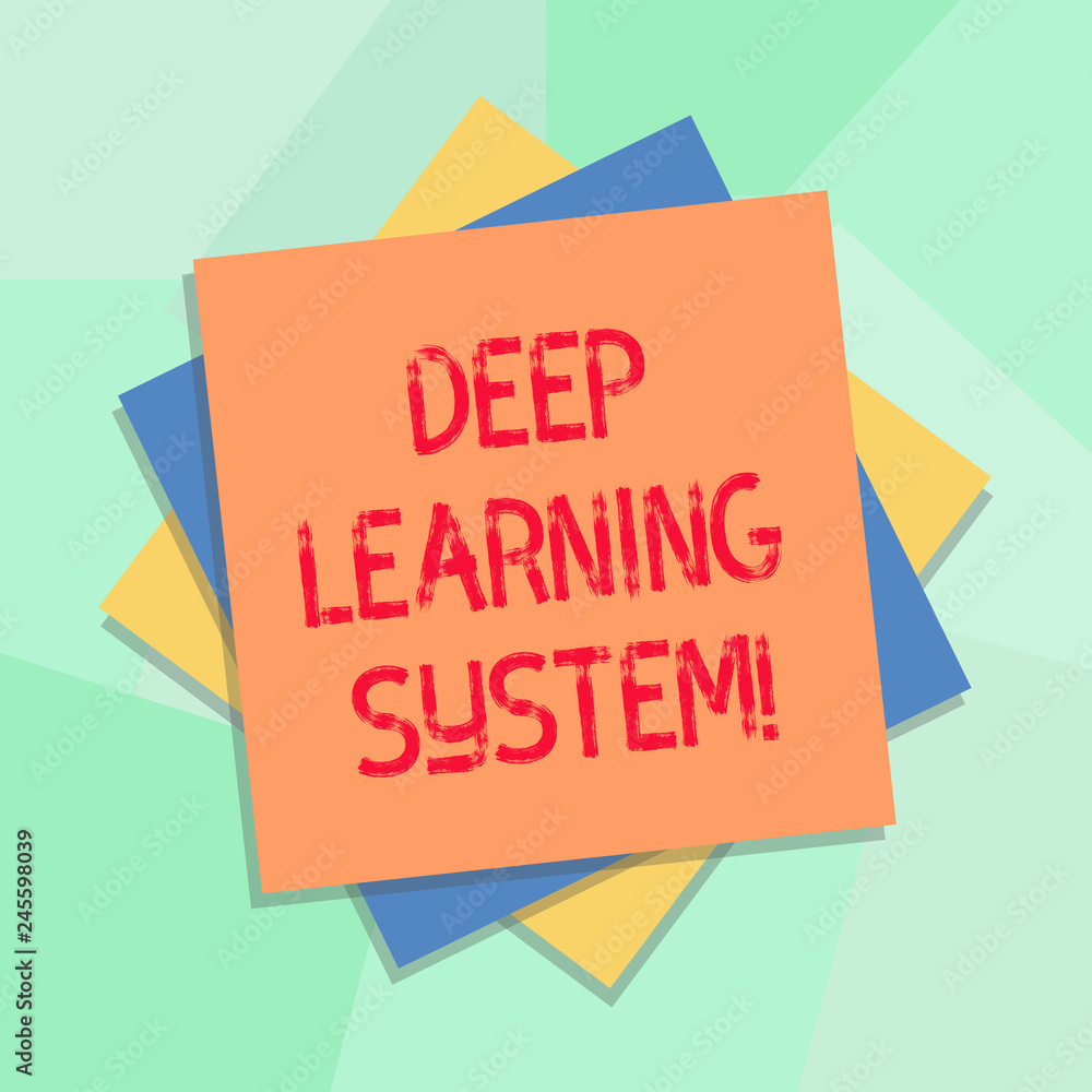 Conceptual hand writing showing Deep Learning System. Business photo showcasing collection of algorithms used in machine learning Multiple Layer of Sheets Color Paper Cardboard with Shadow Conceptual hand writing showing Deep Learning System. Business photo showcasing collection of algorithms used in machine learning Multiple Layer of Sheets Color Paper Cardboard with Shadow