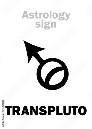 Astrology Alphabet: TRANSPLUTO, superdistant planet (beyond Pluto). Hieroglyphics sign (symbol, was used in German ephemeris since 1972 year, also for hypothetical planets Bacchus, Persephone, Isis).