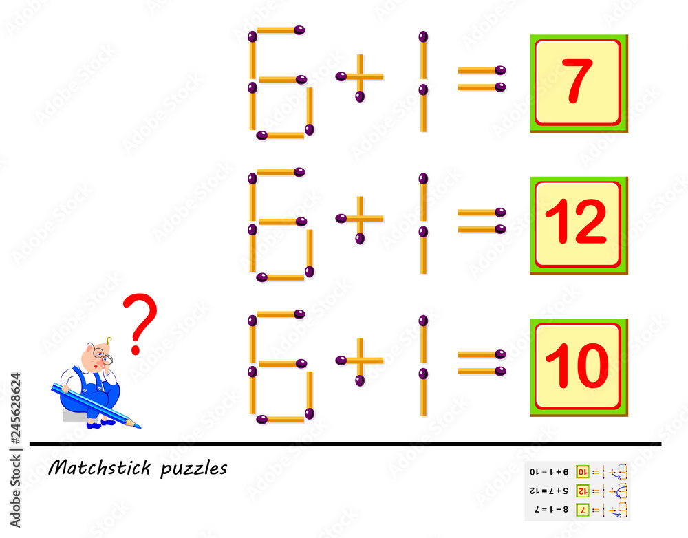 Logic Puzzle Game with Matches. Need To Move only 1 Matchstick To Make  Equation Correct. Solve Mathematical Example Stock Vector - Illustration of  exercise, logical: 161808143