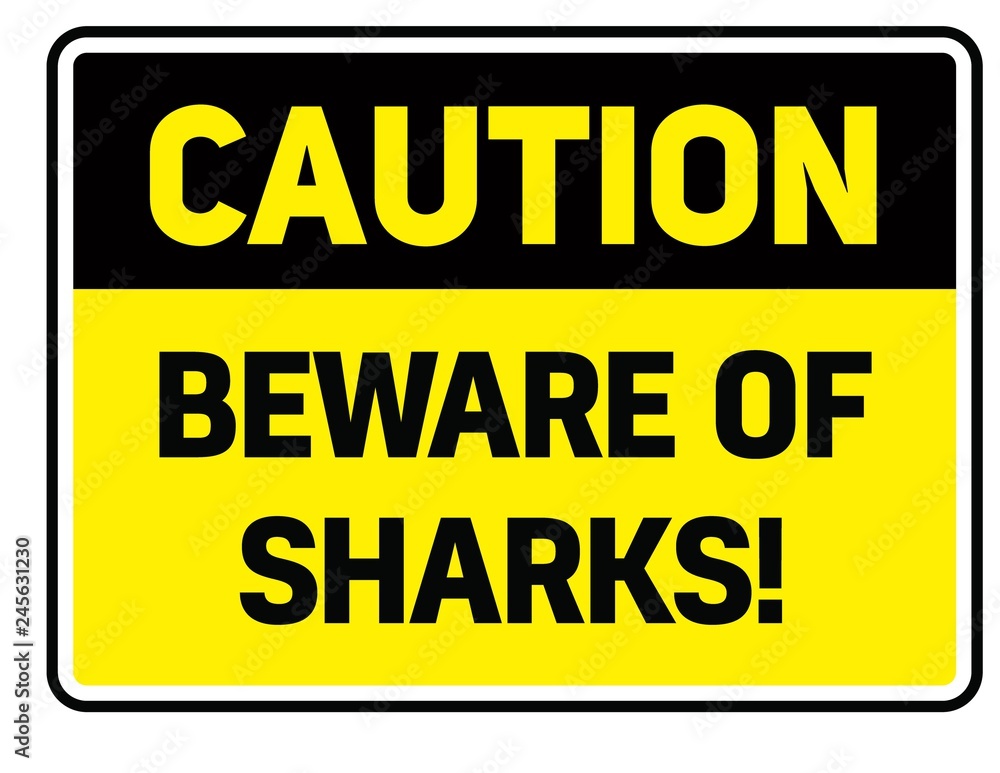 Beware of sharks warning sign