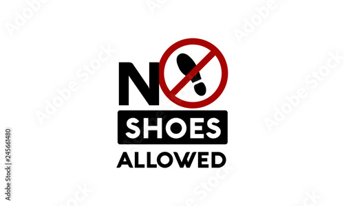 No Shoes Allowed Sign