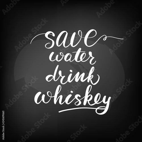 Chalkboard blackboard lettering save water