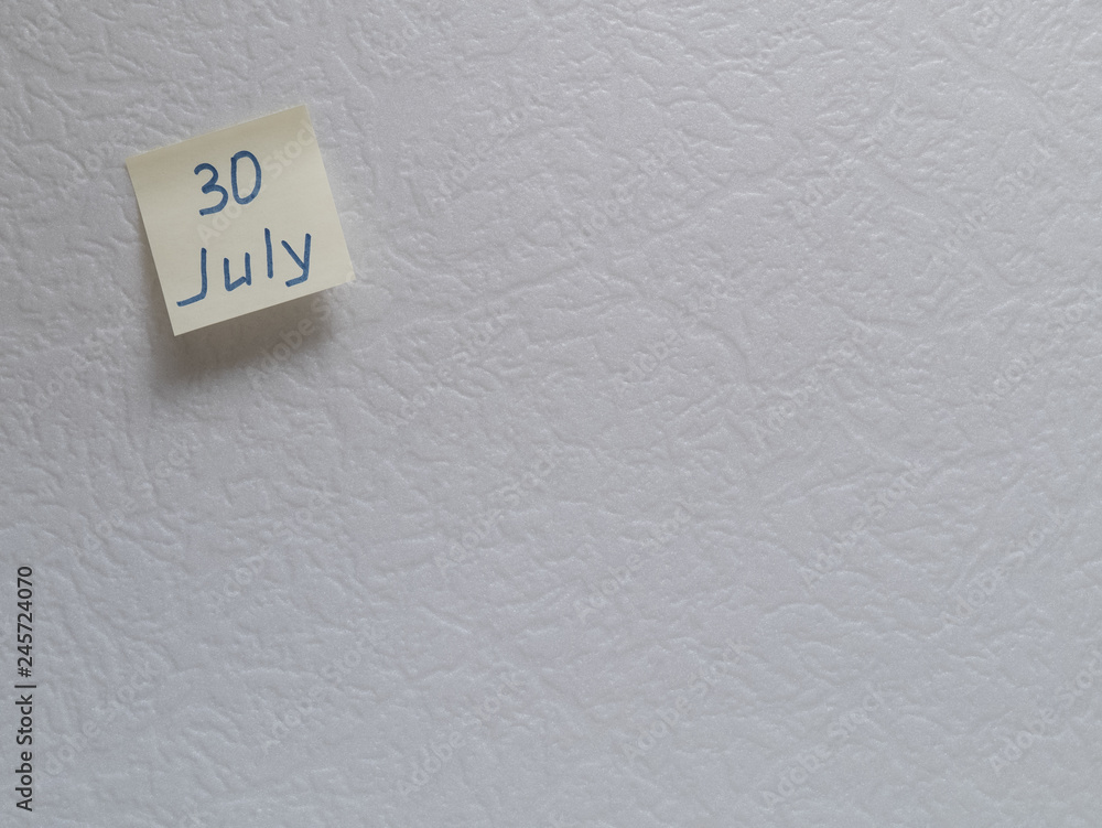 July 30, calendar date sticky note July 30, calendar date sticky note