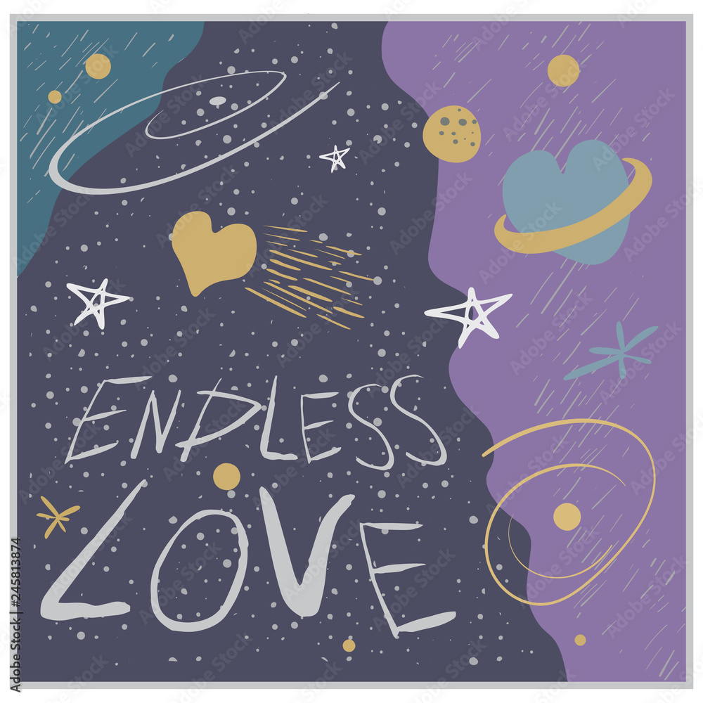 Vector illustration on the theme of space and love, in soft colors, with stars, galaxy, planet and lettering. Hand drawn, simple flat style. 