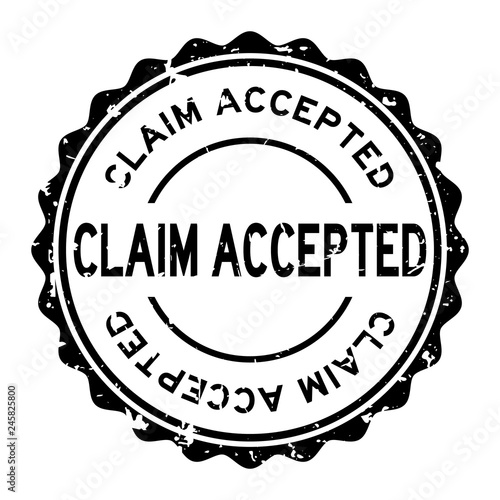 Grunge black claim accepted word round rubber seal stamp on white background
