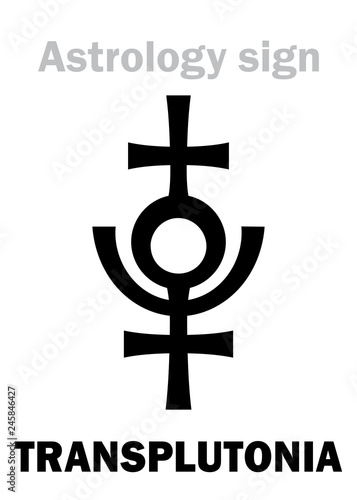 Astrology Alphabet: TRANSPLUTONIA (Planet X, Proserpina/Persephone), 12th hypothetical planet in the Solar System (beyond Pluto). Hieroglyphics character sign (original symbol).