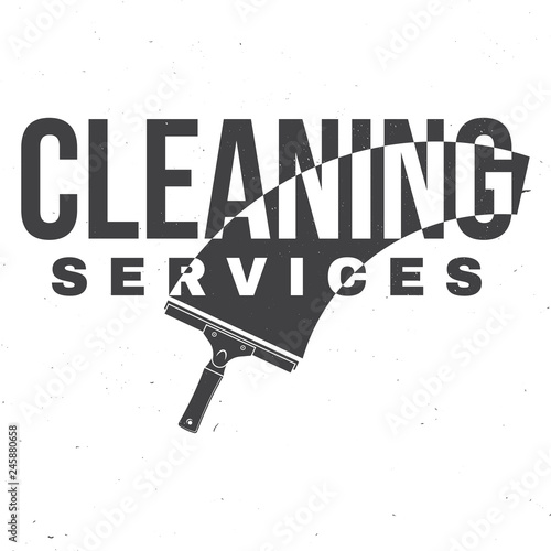 Cleaning company badge, emblem. Vector illustration. Concept for shirt, stamp or tee. Vintage typography design with cleaning equipments. Cleaning service sign for company related business