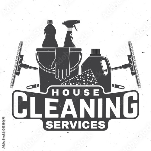 Cleaning company badge, emblem. Vector illustration. Concept for shirt, stamp or tee. Vintage typography design with cleaning equipments. Cleaning service sign for company related business