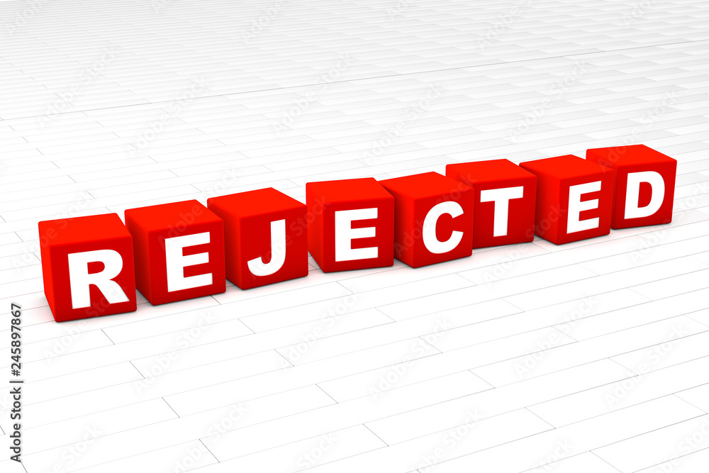 3D rendered illustration of the word Rejected.
3D rendered illustration of the word Rejected.