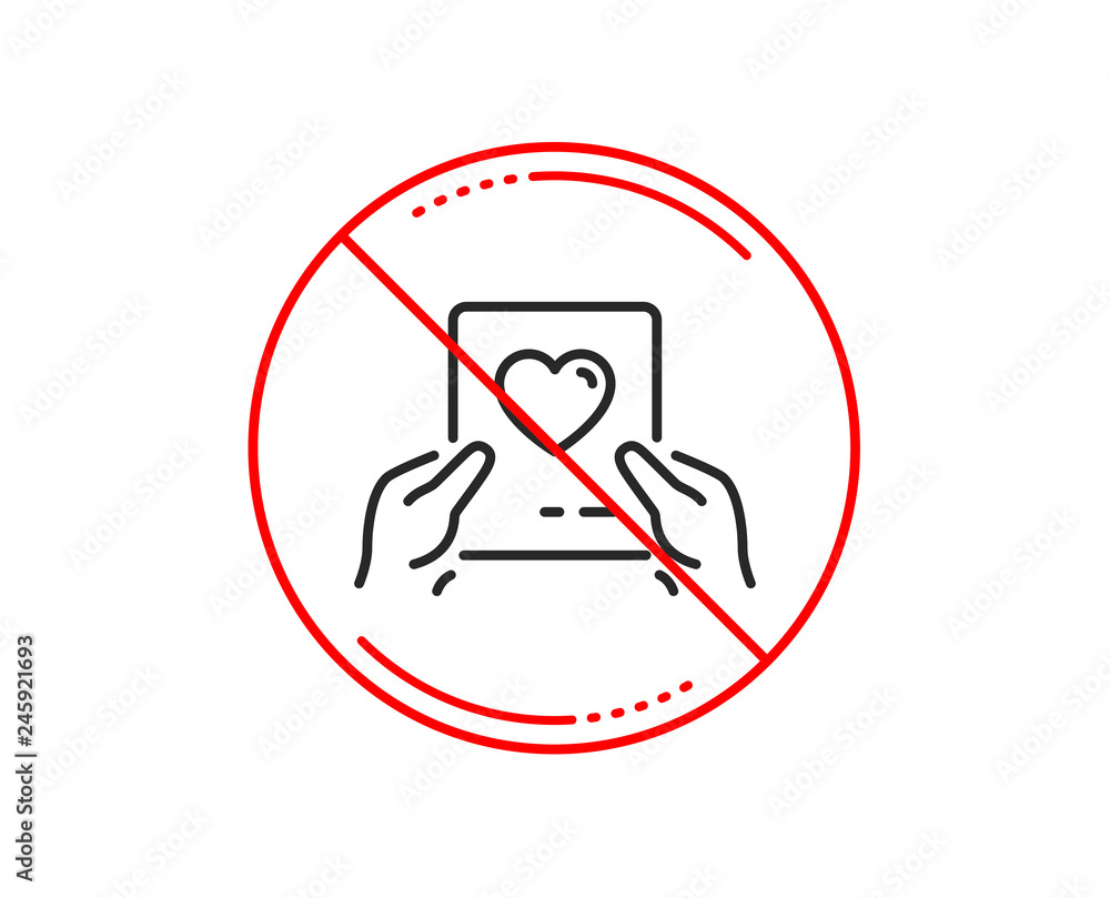 No or stop sign. Valentines day mail line icon. Love letter symbol. Heart sign. Caution prohibited ban stop symbol. No icon design. Vector No or stop sign. Valentines day mail line icon. Love letter symbol. Heart sign. Caution prohibited ban stop symbol. No icon design. Vector