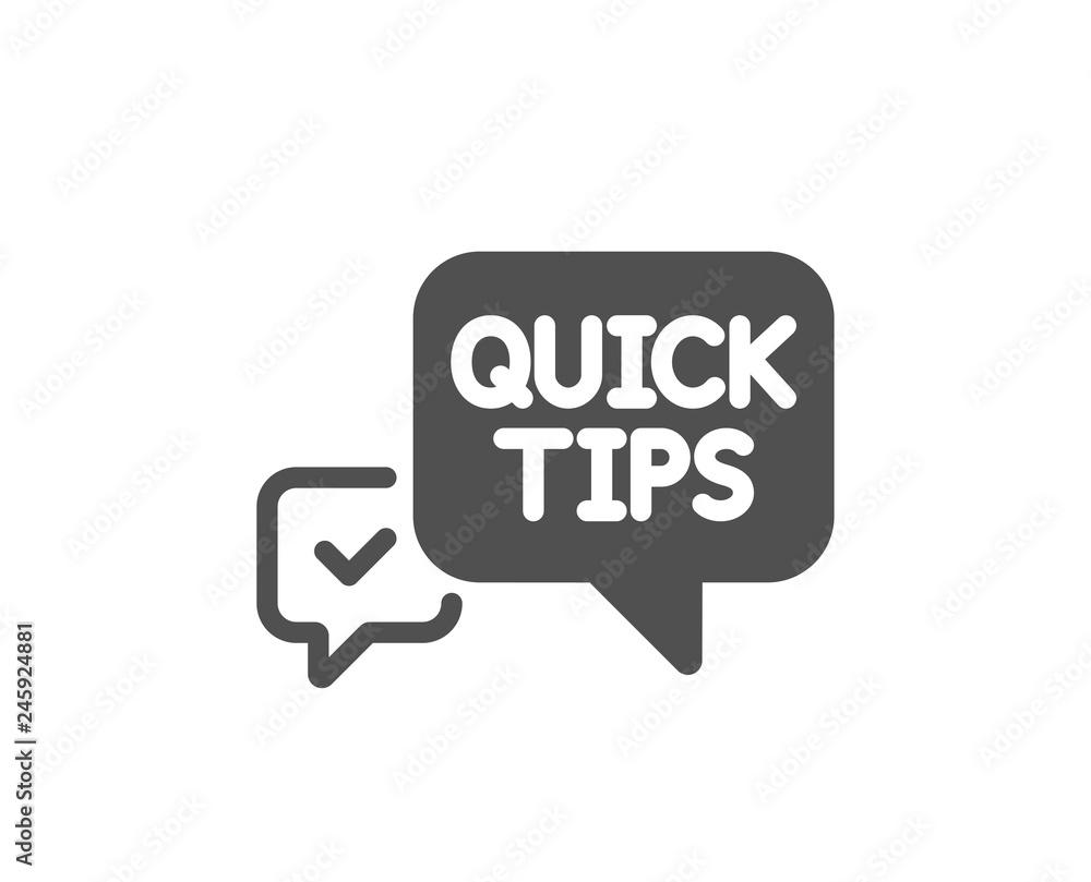 Quick tips icon. Helpful tricks speech bubble sign. Quality design element. Classic style icon. Vector Quick tips icon. Helpful tricks speech bubble sign. Quality design element. Classic style icon. Vector