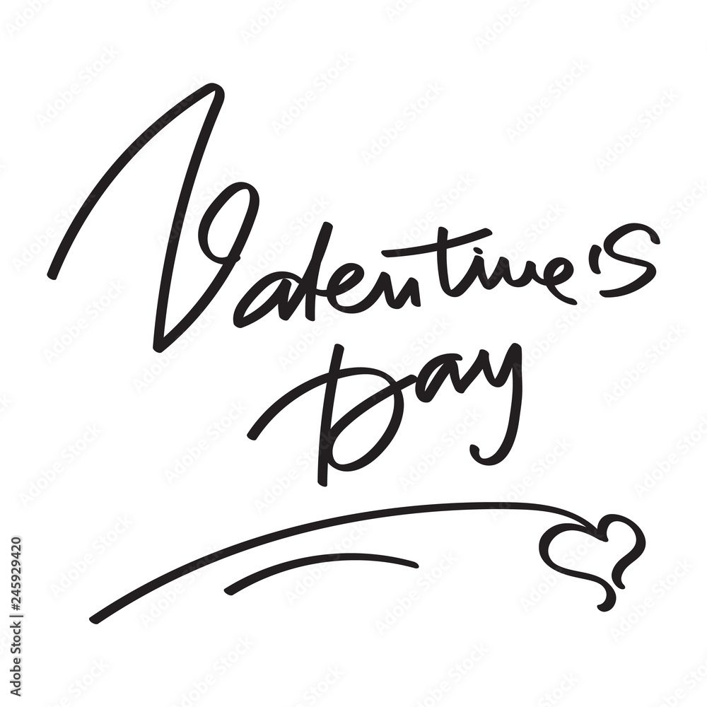 Valentine's Day Holiday Hand Lettering Text Isolated On White Background. Vector Illustration. Valentine's Day Holiday Hand Lettering Text Isolated On White Background. Vector Illustration.