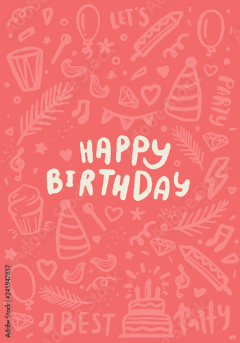 Happy birthday doodle card with cake, balloon. Poster decoration in hand drawn style. Modern anniversary congratulation