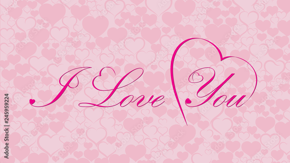 “I love you” valentines card calligraphy design background with hearts, vector text 