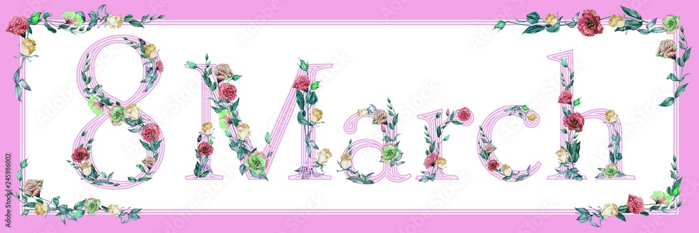 8 March greeting card. Sign 8 March decorated with beautiful rose and eustoma flowers in floral frame. Illustration for international women's day. 8 March greeting card. Sign 8 March decorated with beautiful rose and eustoma flowers in floral frame. Illustration for international women's day.