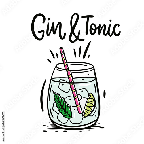 Classic cocktail Gin and tonic. Hand drawn vector illustration and lettering. Cartoon style.