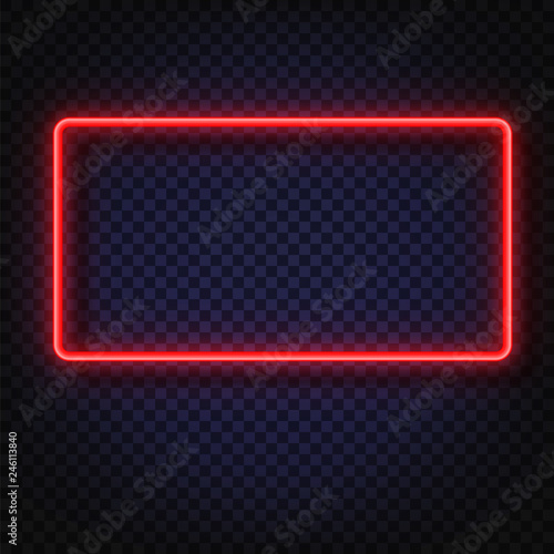 Neon light rectangular banner. Vector Neon light frame sign. Realistic glowing red neon rectangular frame isolated on transparent background. Shining and glowing neon effect. Plates with a place for