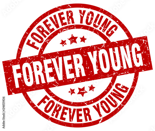 forever young round red grunge stamp