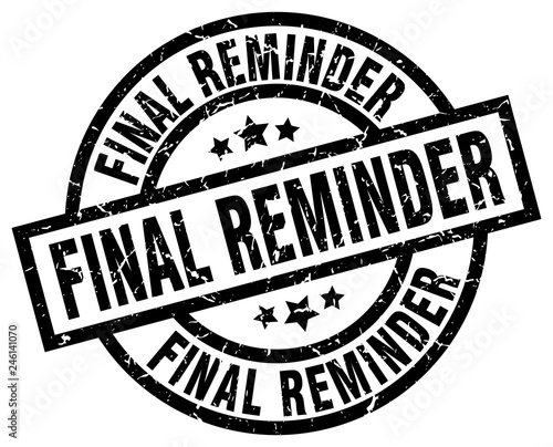 final reminder round grunge black stamp