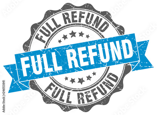 full refund stamp. sign. seal