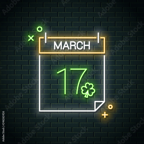 Patrick day neon calendar. 17 march Happy neon