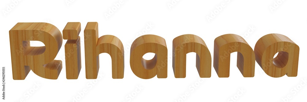 rihanna in 3d name with wooden texture Stock Photo | Adobe Stock