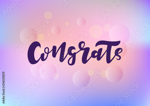 Hand drawn lettering phrase Congrats