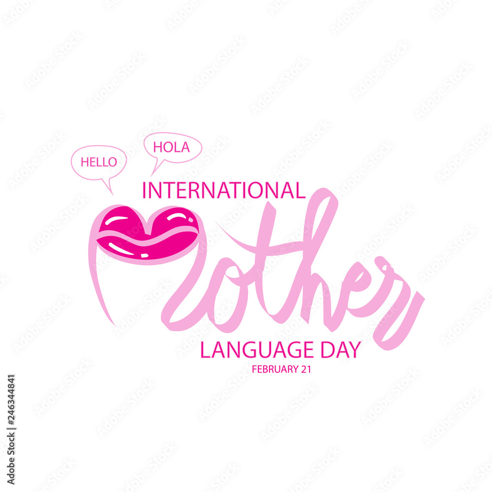 International Mother Language Day. February 21 International Mother Language Day. February 21