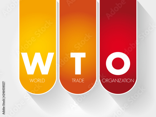 WTO - World Trade Organization acronym, business concept background