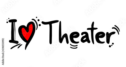 Theater love message