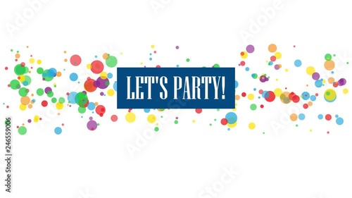 LET'S PARTY! colorful kinetic type banner 