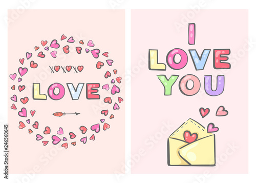 Cards for Valentine's Day. Love and I love you