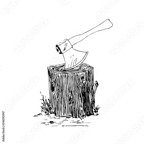 Axe in a stump or stub. Handdrawn vector illustration of lumberjack work. Working tool concept. Isolated on white background.
