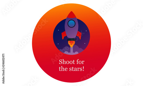Shoot for the stars  motivational quote with rocket ship illustration