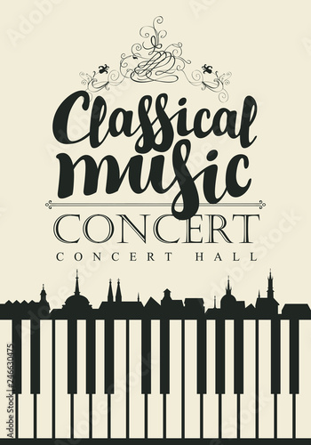 Vector poster for a concert of classical music with calligraphic inscription and piano keys in retro style on black background. White keys in the form of silhouettes of roofs of old houses