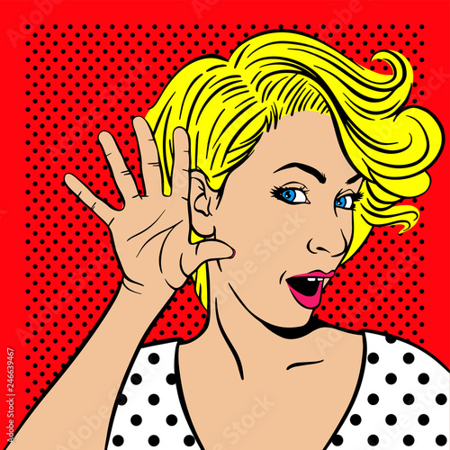 Woman with surprised face listening. Vector illustration in pop art retro comic style. 