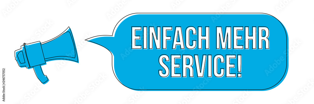 Megaphon mit Sprechblase - Einfach mehr Service Megaphon mit Sprechblase - Einfach mehr Service