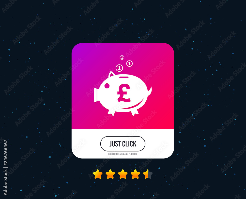 Piggy bank sign icon. Moneybox pound symbol. Web or internet icon design. Rating stars. Just click button. Vector Piggy bank sign icon. Moneybox pound symbol. Web or internet icon design. Rating stars. Just click button. Vector