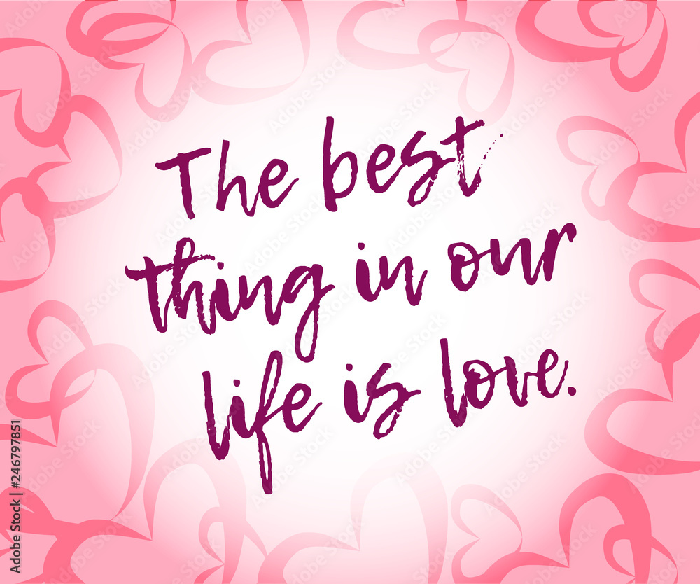 Best life love quote for decorative design. Love lettering sign. Red background. Modern template vector design. Banner background. Typographic design. Love pink background