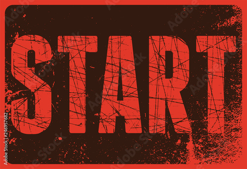 Start typographical vintage style grunge poster. Retro vector illustration.